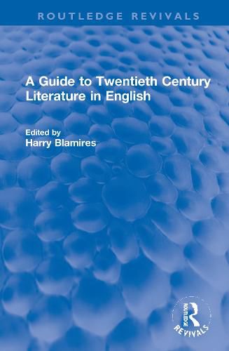 A Guide to Twentieth Century Literature in English