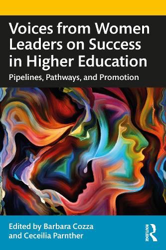 Cover image for Voices from Women Leaders on Success in Higher Education: Pipelines, Pathways, and Promotion