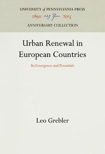 Cover image for Urban Renewal in European Countries: Its Emergence and Potentials