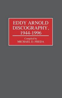Cover image for Eddy Arnold Discography, 1944-1996