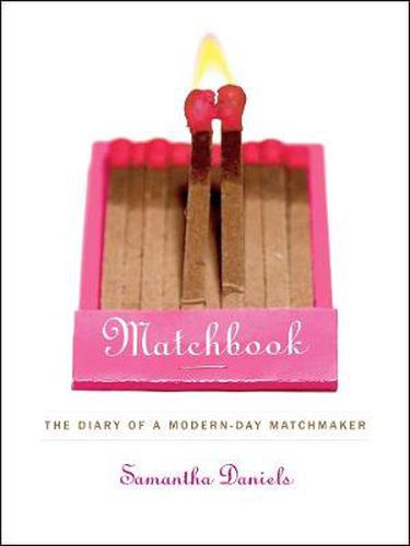 Cover image for Matchbook: The Diary of a Modern-Day Matchmaker