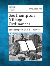 Cover image for Southampton Village Ordinances.