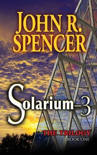 Cover image for Solarium-3: Book One of the Solarium-3 Trilogy