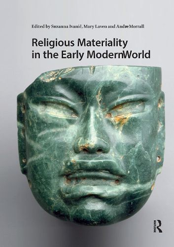 Cover image for Religious Materiality in the Early Modern World