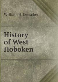 Cover image for History of West Hoboken