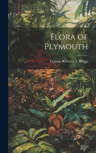 Cover image for Flora of Plymouth