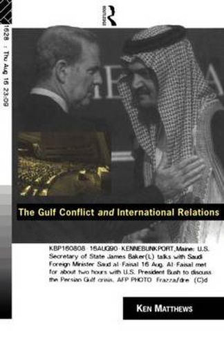 Cover image for The Gulf Conflict and International Relations