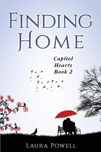 Cover image for Finding Home: Capitol Hearts Series Book 2