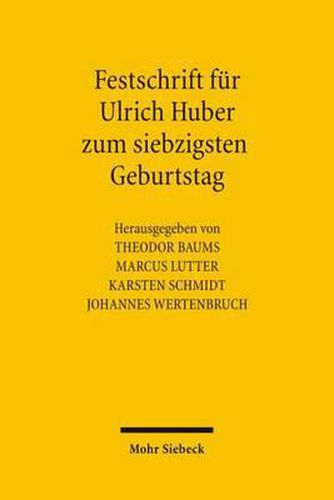 Cover image for Festschrift fur Ulrich Huber zum siebzigsten Geburtstag