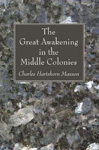 Cover image for The Great Awakening in the Middle Colonies