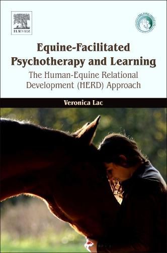 Cover image for Equine-Facilitated Psychotherapy and Learning: The Human-Equine Relational Development (HERD) Approach