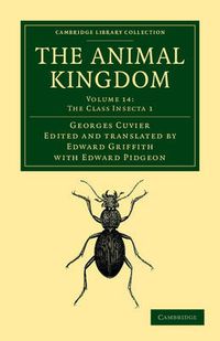 Cover image for The Animal Kingdom: Arranged in Conformity with its Organization