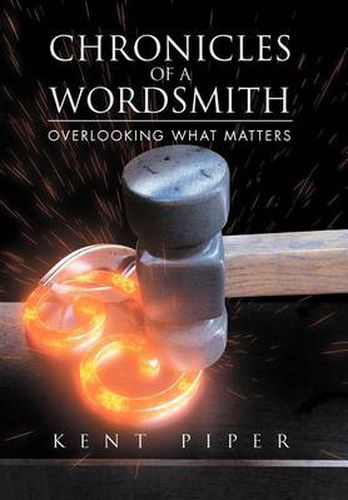 Cover image for Chronicles of a Wordsmith: Overlooking What Matters