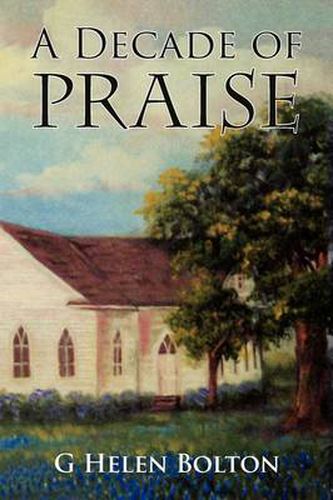 Cover image for A Decade of Praise