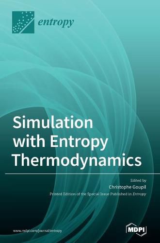 Cover image for Simulation with Entropy Thermodynamics