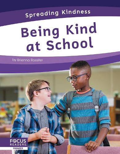 Cover image for Spreading Kindness: Being Kind at School