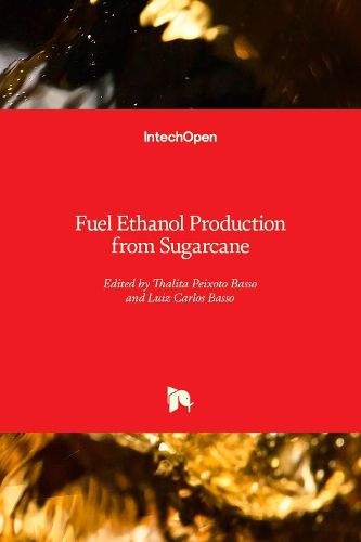 Cover image for Fuel Ethanol Production from Sugarcane