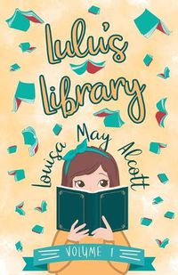 Cover image for Lulu's Library, Volume I