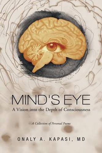 Cover image for Mind's Eye: A Vision Into the Depth of Consciousness
