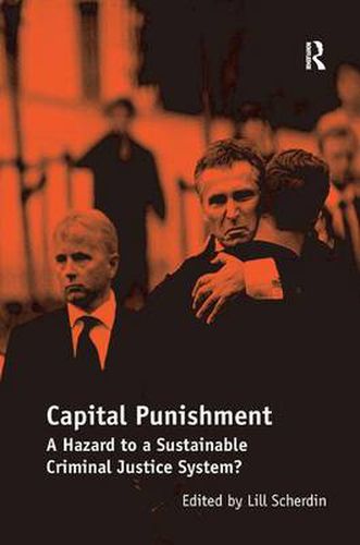 Cover image for Capital Punishment: A Hazard to a Sustainable Criminal Justice System?