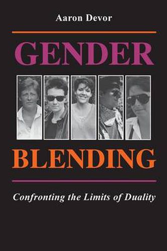 Cover image for Gender Blending: Confronting the Limits of Duality