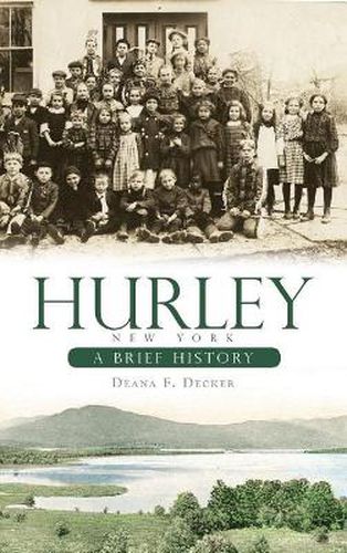 Cover image for Hurley, New York: A Brief History