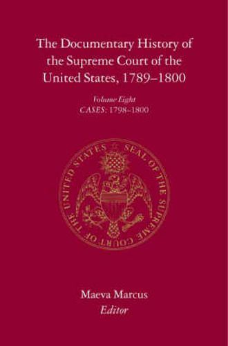 Cover image for The Documentary History of the Supreme Court of the United States, 1789-1800