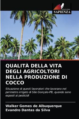 Qualita Della Vita Degli Agricoltori Nella Produzione Di Cocco