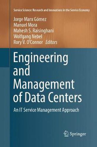 Cover image for Engineering and Management of Data Centers: An IT Service Management Approach