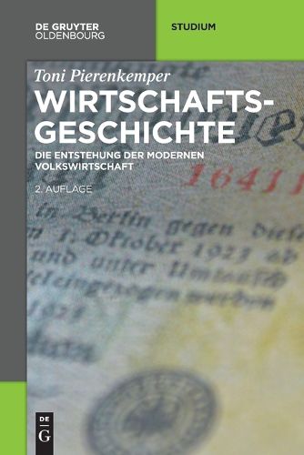 Cover image for Wirtschaftsgeschichte: Die Entstehung Der Modernen Volkswirtschaft