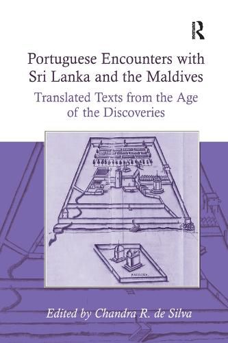 Cover image for Portuguese Encounters with Sri Lanka and the Maldives: Translated Texts from the Age of the Discoveries