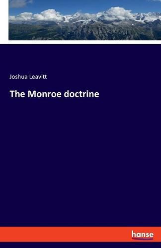 Cover image for The Monroe doctrine