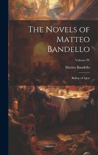 Cover image for The Novels of Matteo Bandello