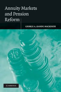 Cover image for Annuity Markets and Pension Reform