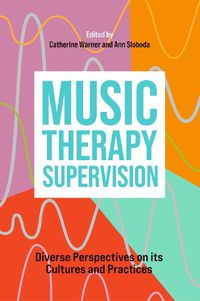 Cover image for Music Therapy Supervision