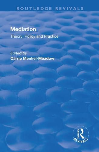 Cover image for Mediation: Theory, Policy and Practice: Theory, Policy and Practice