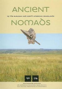Cover image for Ancient Nomads of the Eurasian and North American Grasslands