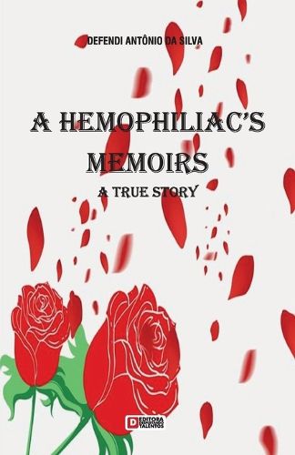 Cover image for A Hemophiliac's Memoirs