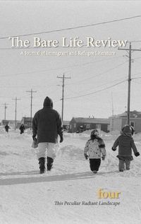 Cover image for This Peculiar Radiant Landscape: The Climate Issue from the Bare Life Review: A Journal of Immigrant and Refugee Literature