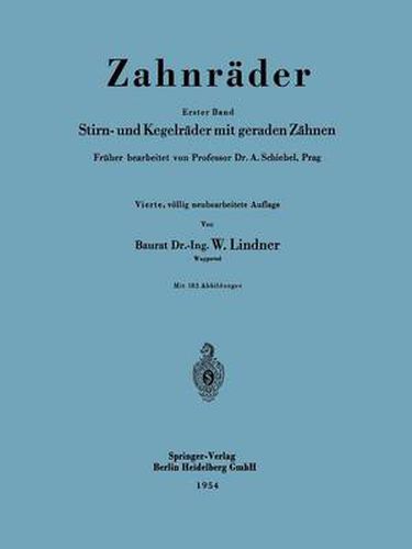 Cover image for Zahnrader: Erster Band Stirn- Und Kegelrader Mit Geraden Zahnen