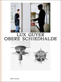 Cover image for Lux Guyer-Obere Schiedhalde