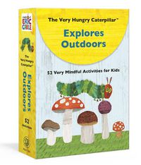 Cover image for The Very Hungry Caterpillar Explores Outdoors