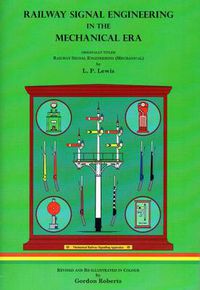 Cover image for Railway Signal Engineering in the Mechanical Era