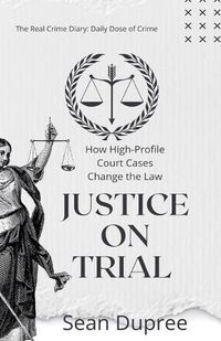 Cover image for Justice on Trial