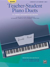 Cover image for Easy Teacher-Student Piano Duets 2: 16 Selections Featuring Student Parts in 5-Finger Position