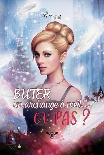Cover image for Buter un Archange a Noel...ou pas ?
