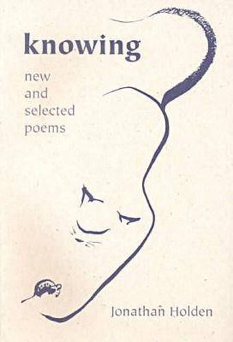 Cover image for Knowing: New and Selected Poems