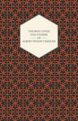 The Best-Loved Dog Stories of Albert Payson Terhune