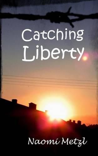 Cover image for Catching Liberty