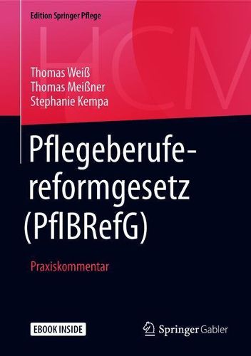 Cover image for Pflegeberufereformgesetz (PflBRefG): Praxiskommentar